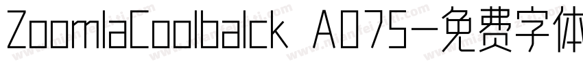 ZoomlaCoolbalck A075字体转换